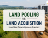 Land Pooling vs Land Acquisition FourQuarters