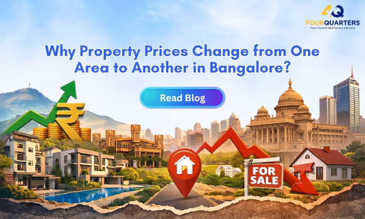 Why Property Prices Change from One Area to Another in Bangalore