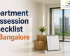 Apartment Possession Checklist in Bangalore