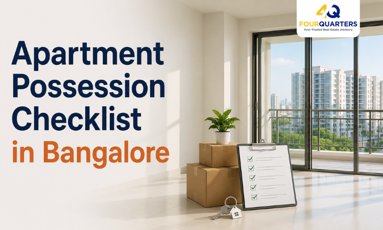 Apartment Possession Checklist in Bangalore