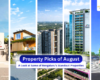 Property Picks of August